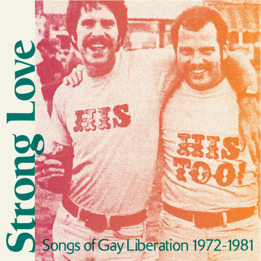 Strong Love: Songs Of Gay Liberation 1972-1981 | Mint (M) Mint (M)