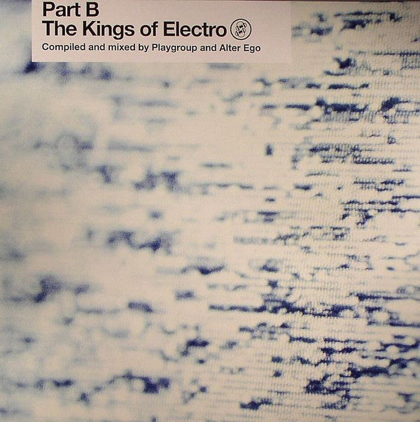 The Kings Of Electro (Part B) | Mint (M) Mint (M)