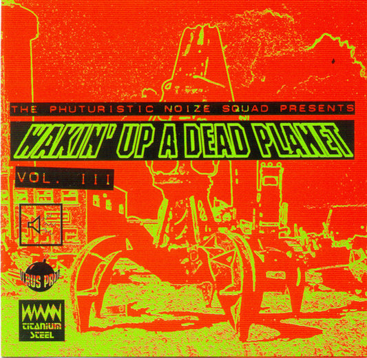 Various Wakin' Up A Dead Planet Vol. III Mono Tone CD, Comp Very Good (VG) Very Good Plus (VG+)
