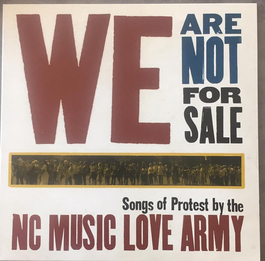 We Are Not For Sale (Songs Of Protest By The NC Music Love Army) | Mint (M) Mint (M)