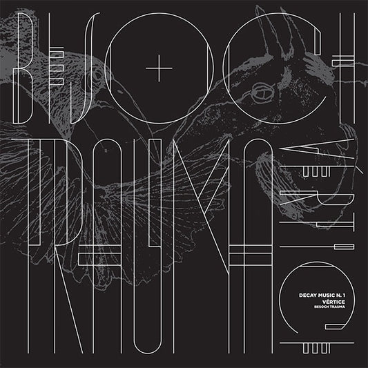 Decay Music n. 1: Besoch Trauma |