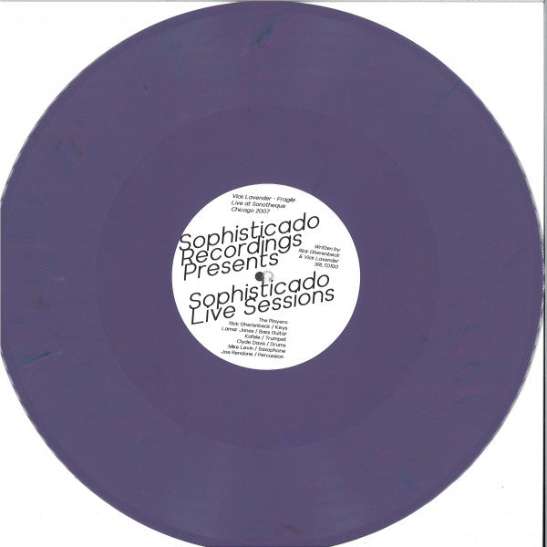 Vick Lavender Fragile - Live At Sonotheque Chicago 2007 Sophisticado Recordings 12", S/Sided, Ltd, Pur Mint (M) Generic