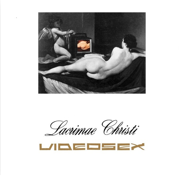 VIDEOSEX - Lacrimae Christi |
