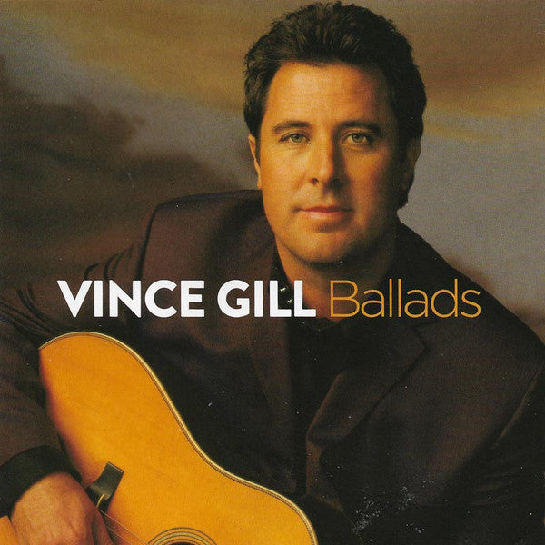 Vince Gill - Ballads [CD] |