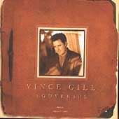 Vince Gill - SOUVENIRS |