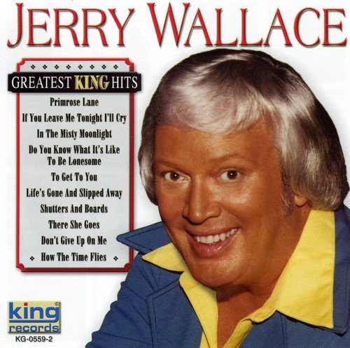 WALLACE,JERRY - Greatest King Hits |