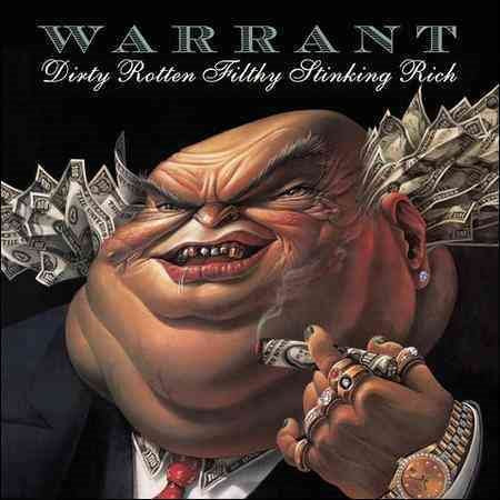 Warrant - Dirty Rotten Filthy Stinking Rich (Bonus Tracks) |