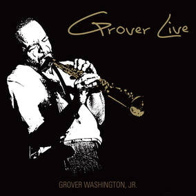 Washington, Jr., Grover - Grover Live (RSD Black Friday 11.27.2020) |