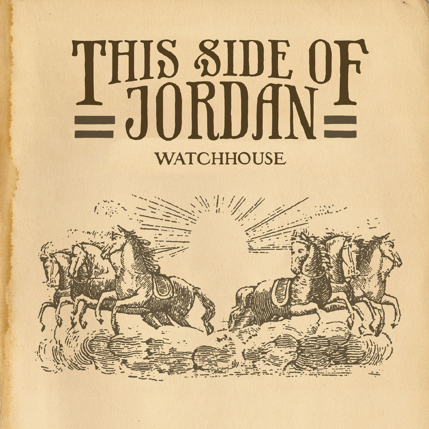 Watchhouse - This Side Of Jordan |