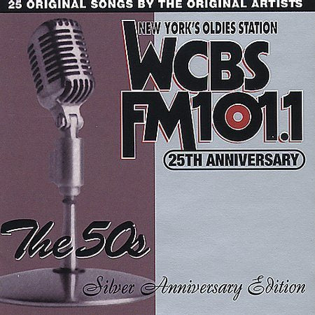 WCBS 25TH ANNIVERSARY 1: BEST OF 50'S / VARIOUS |
