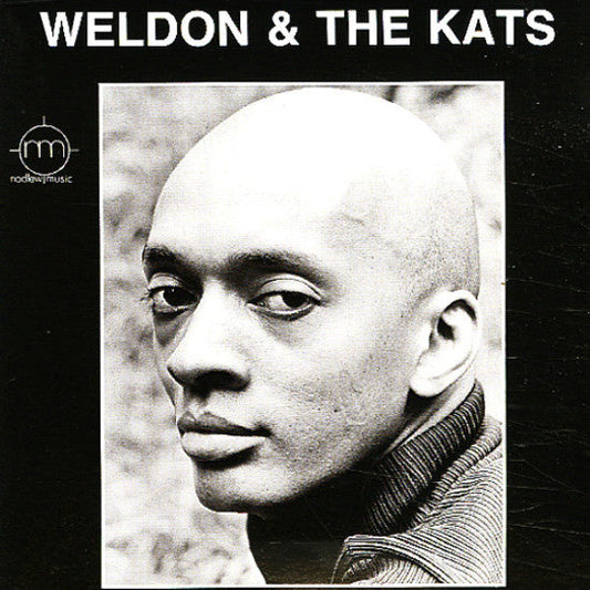 Weldone Irvine - Weldon And The Kats |