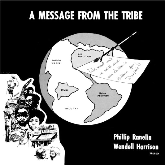 Wendell Harrison & Phillip Ranelin - A Message From The Tribe |