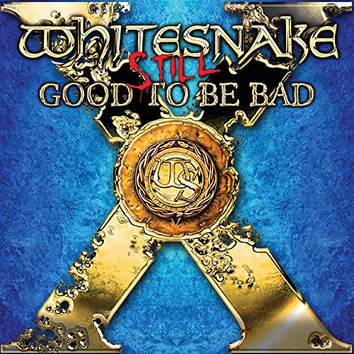 Whitesnake - Still... Good to Be Bad (VINYL LP) | NEW - ROCK *NEW*