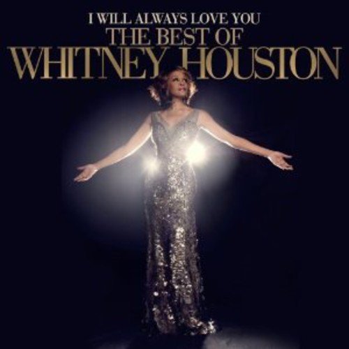 Whitney Houston - I WILL ALWAYS LOVE YOU: BEST OF |