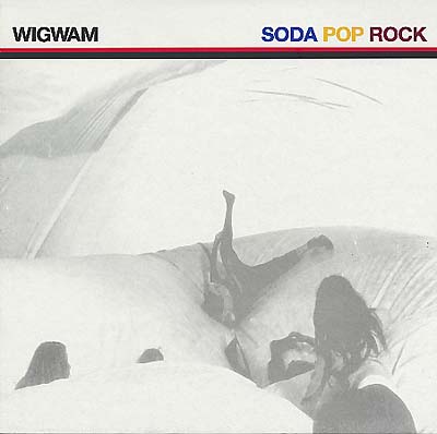 Wigwam - Soda Pop Rock |