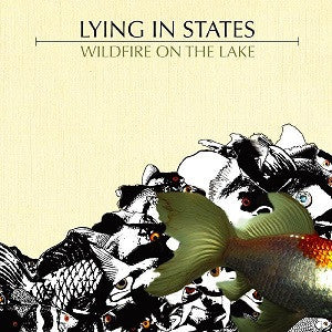 Lying in States - Wildfire on the Lake (CD) |