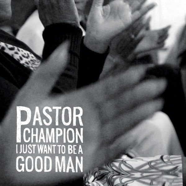 I Just Want To Be A Good Man | Mint (M) Mint (M)