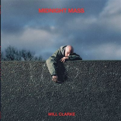 Will Clarke - Midnight Mass (VINYL) | - ELECTRONIC *NEW*