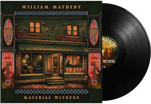 William Matheny - Material Witness |
