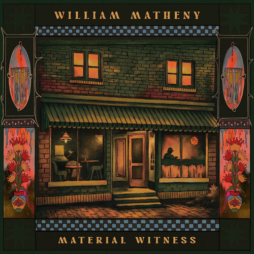 William Matheny - Material Witness |