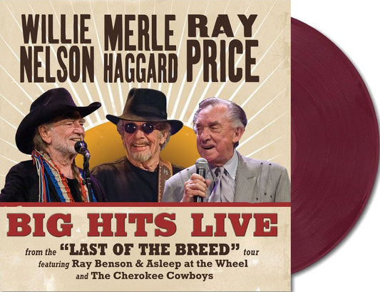 Willie Merle & Ray: Big Hits Live from the 'Last of the Breed' Tour (Limited Edition, Indie Exclusive, Maroon Colored Vinyl) |