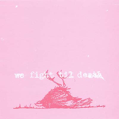 We Fight Til Death |