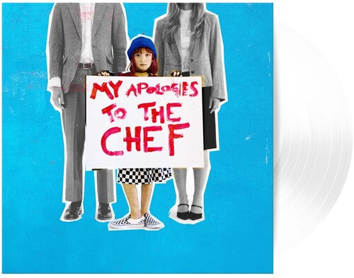 My Apologies To The Chef (White Colored Vinyl) |