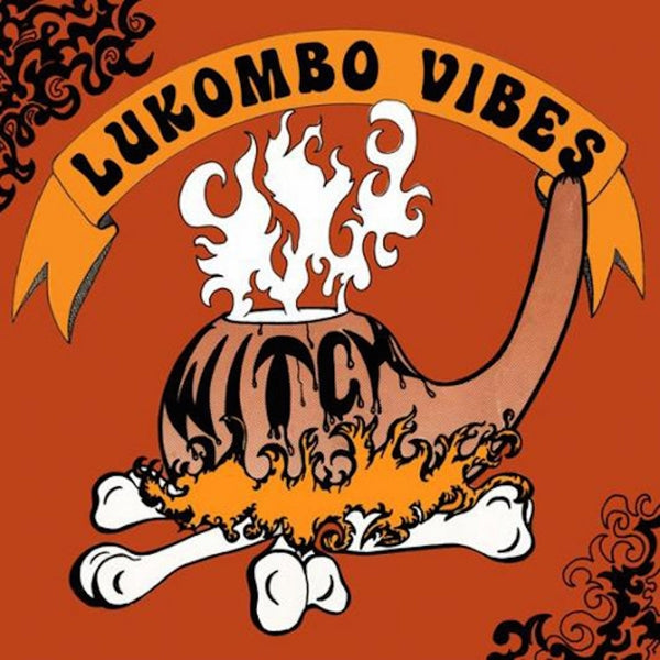 Witch - Lukombo Vibes (VINYL LP Now-Again NA 6106-LP4) | NEW - WORLD *NEW*
