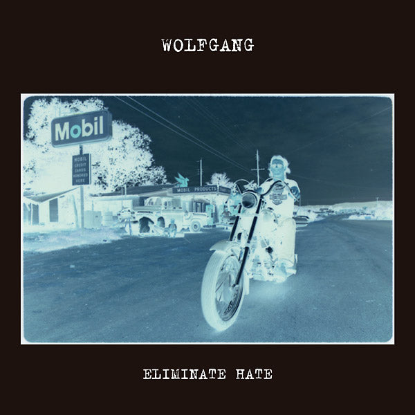 WOLFGANG - Eliminate Hate |