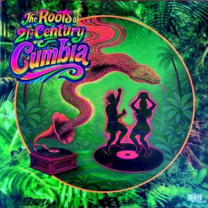 The Roots Of 21st Century Cumbia (2xVINYL) | Mint (M) Mint (M) - WORLD/CUMBIA *NEW*