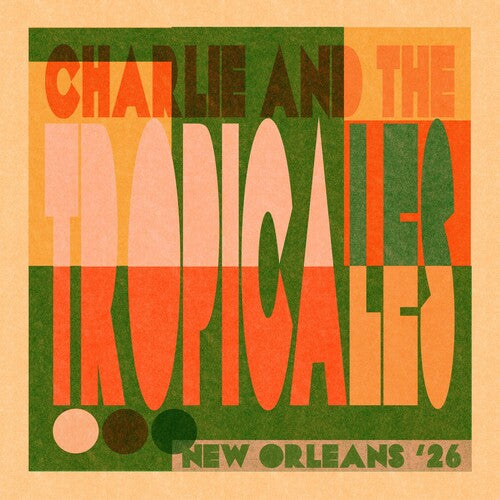 Charlie & the Tropicales - (PRESALE 8/28/26) New Orleans '26 (VINYL LP WELL KEPT SECRET SHH028LP 2026) | NEW Mint (M) Excellent (EX) - WORLD/LATIN *NEW*