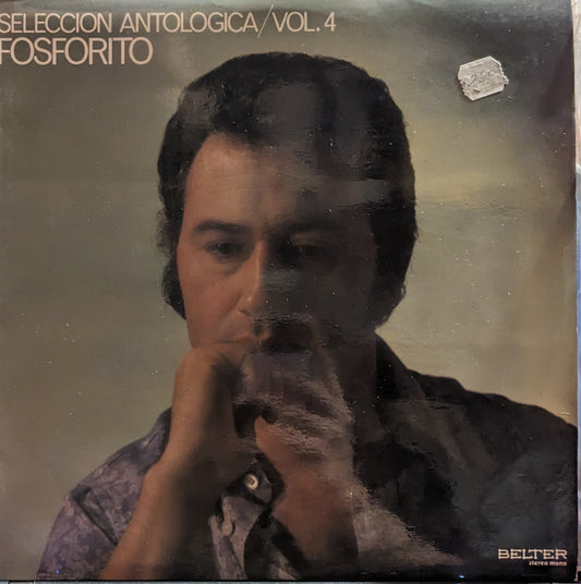 Fosforito - Seleccion Antologica / Vol. 4 *SPAIN* | Near Mint (NM) Excellent (EX) - WORLD/LATIN / USED *NEAR MINT*