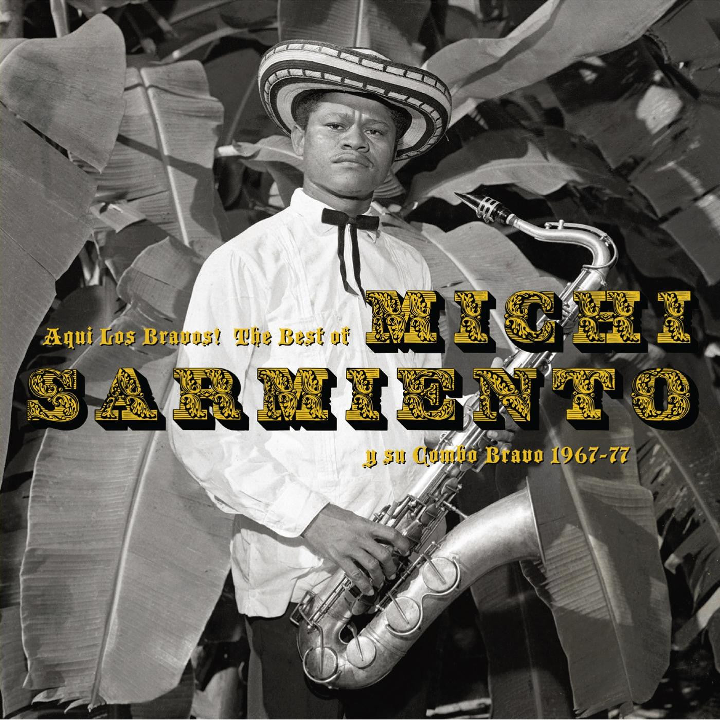 Sarmiento, Michi - Aqui Los Bravos! The Best Of Michi Sarmiento (CD) | Mint (M) Mint (M) WORLD/LATIN