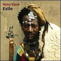 Kane, Nuru - Exile (CD) | Mint Mint - WORLD *NEW*