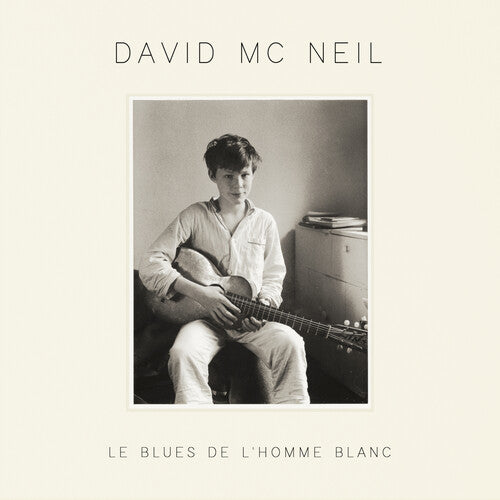 David McNeil - (PRESALE 7/31/26) Le Blues De L'Homme Blanc (VINYL) | Mint (M) Mint (M) - WORLD *NEW*