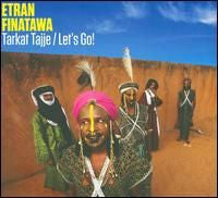 Etran Finatawa - Tarkat Tajje/Let's Go! (CD) | Mint Mint - WORLD *NEW*