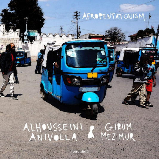 Anivolla, Alhousseini & Girum Mezmur - Afropentatonism (CD) | Mint Mint - WORLD *NEW*