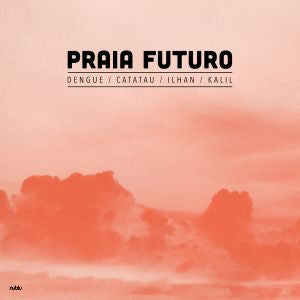 Praia Futuro - Praia Futuro | - WORLD *NEW*