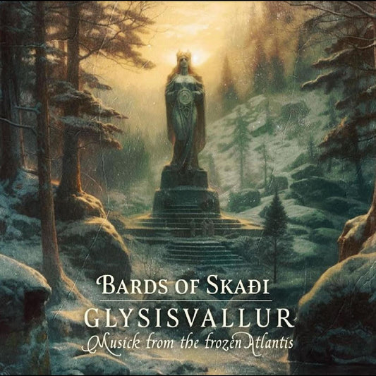 Bards of Skaði - Glysisvallur: Musick from the frozen Atlantis (CD) | - WORLD *NEW*