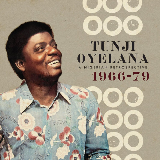 Oyelana, Tunji - A Nigerian Retrospective 1966-79 (CD) | - WORLD *NEW*