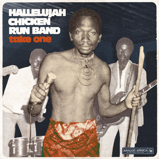 Hallelujah Chicken Run Band - Take One – Hallelujah Chicken Run Band (CD) | Mint Mint - WORLD *NEW*