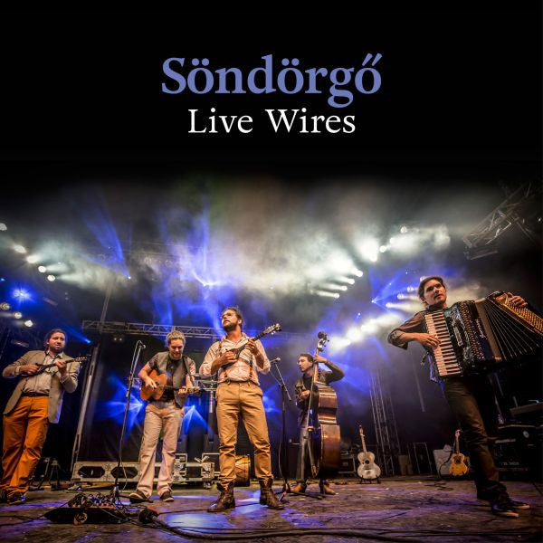Sondorgo - Live Wires (CD) | Mint (M) Mint (M) - WORLD *NEW*