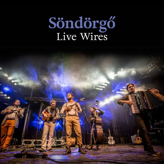 Sondorgo - Live Wires (CD) | Mint (M) Mint (M) - WORLD *NEW*