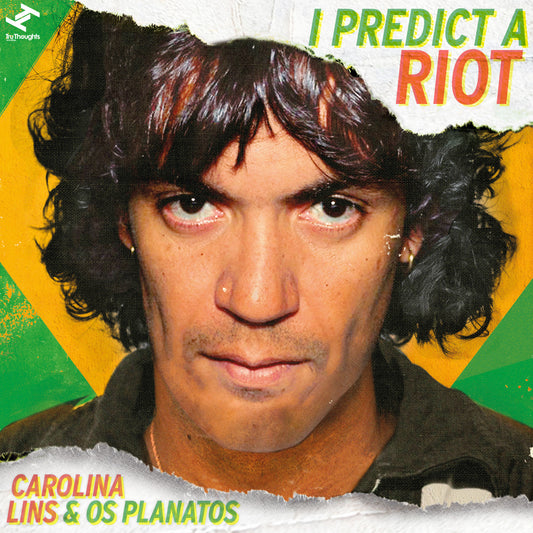 Lins, Carolina & Os Planatos - I Predict A Riot | - WORLD *NEW*