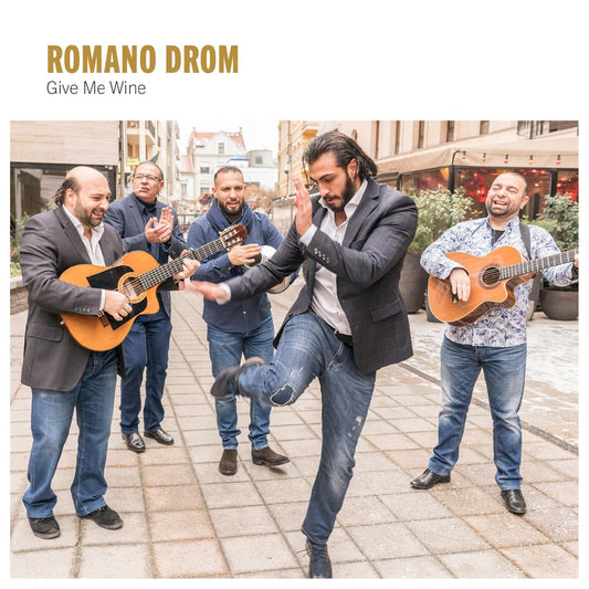 Romano Drom - Give Me Wine (CD) | Mint Mint - WORLD *NEW*