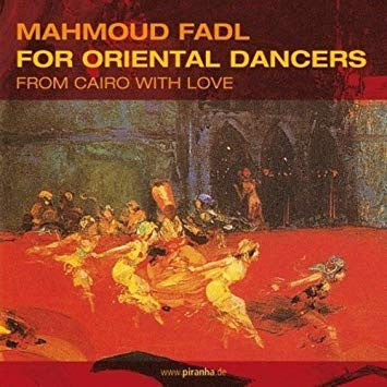 Mahmoud Fadl - Oriental Dancers: From Cairo W ith Love (CD) | Mint (M) Mint (M) - WORLD *NEW*