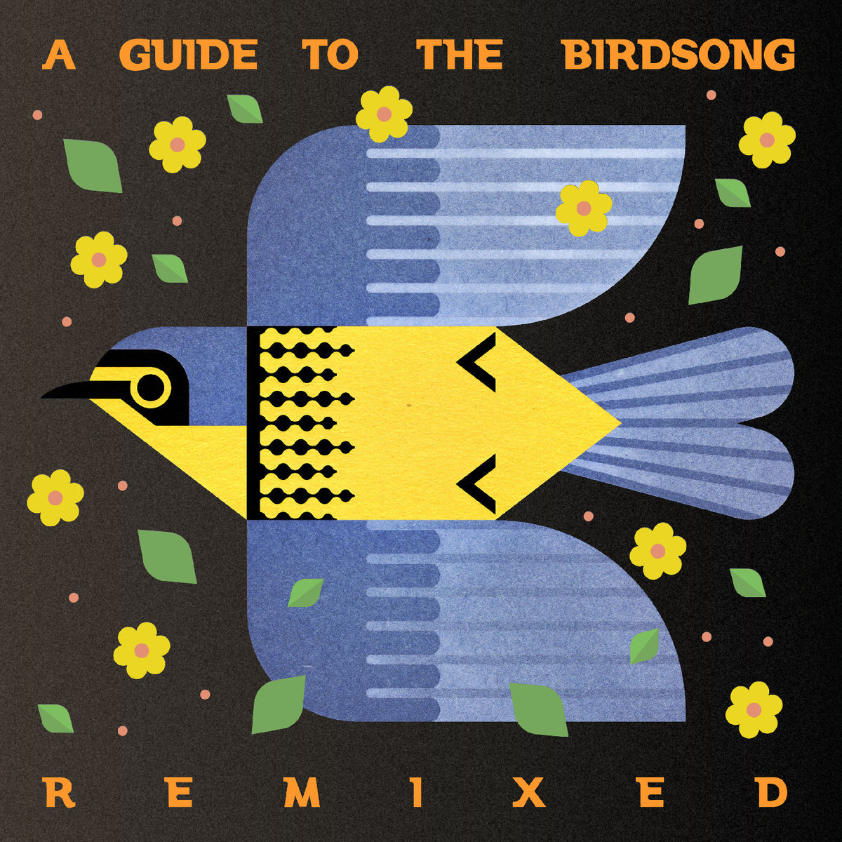Various Artists - (PRESALE 10/30/26) A Guide To The Birdsong Remixed (180G VINYL 2xLP) | NEW - WORLD *NEW*