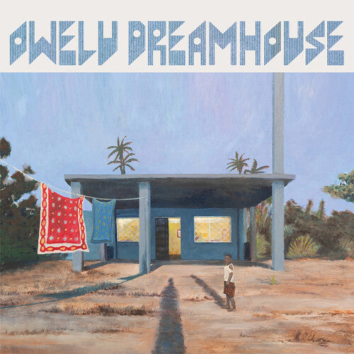 (PRE ORDER 3/13/26) Owelu Dreamhouse (VINYL) | - WORLD *NEW*