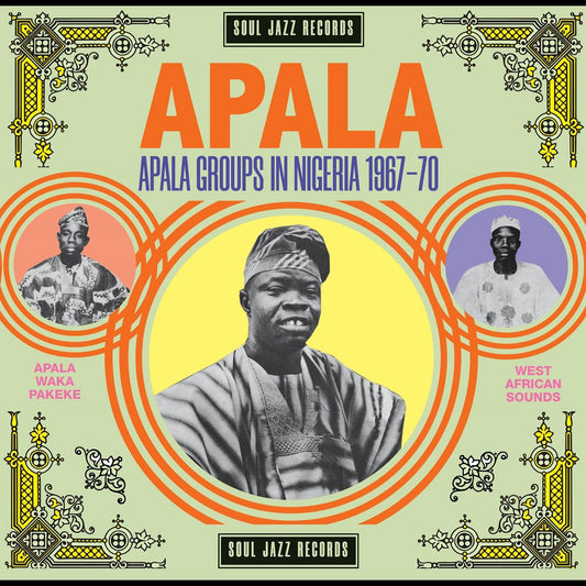 Soul Jazz Records presents - Apala: Apala Groups in Nigeria 1967-70 (CD) | Mint Mint - WORLD *NEW*