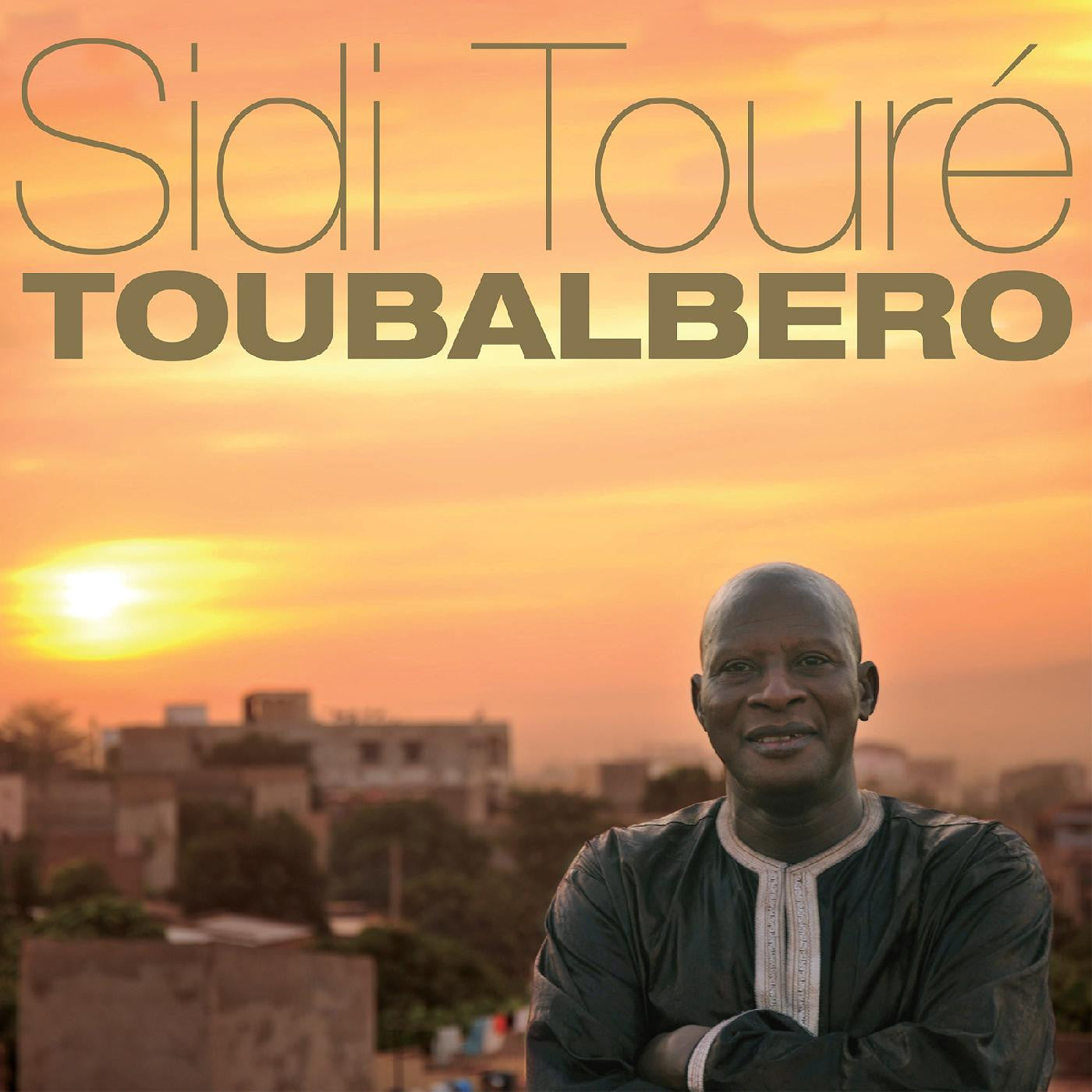 Toure, Sidi - Toubalbero (Vinyl) | Mint (M) Mint (M) - WORLD *NEW*